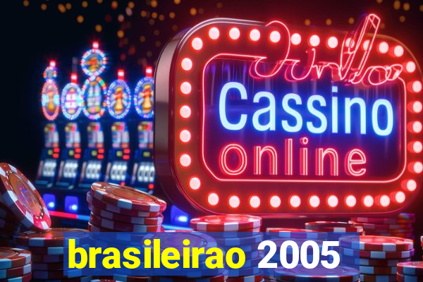 brasileirao 2005